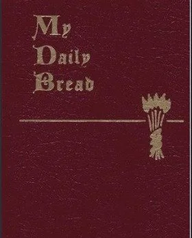 7 Inspiring My Daily Bread Prayer for Hope and Faith